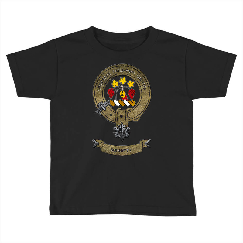 Clan Burnett Scottish Pride Family Coat Of Arms Toddler T-shirt by Whitfield Wolff | Artistshot