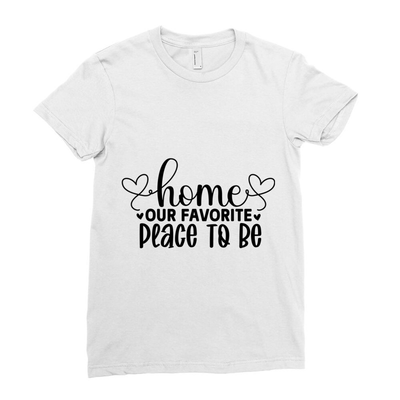 Home Is Our Favorite Place To Be Sign  ,cute Welcome Mat  Front Porch  Ladies Fitted T-Shirt by cm-arts | Artistshot