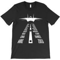 Flying F14 Tomcat Pilot Landing Phonetic Alphabet Runway T-shirt | Artistshot