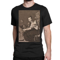 They Spin Finely By Francisco Goya Classic T-shirt | Artistshot