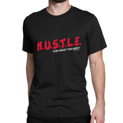 hustle Classic T-shirt | Artistshot