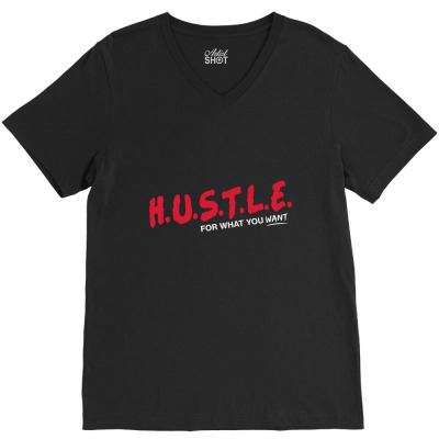 Hustle V-neck Tee Designed By Disgus_thing