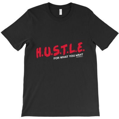 Hustle T-shirt Designed By Disgus_thing