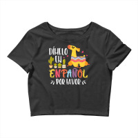 En Espanol Por Favor Bilingual Spanish Teacher T Shirt Crop Top | Artistshot