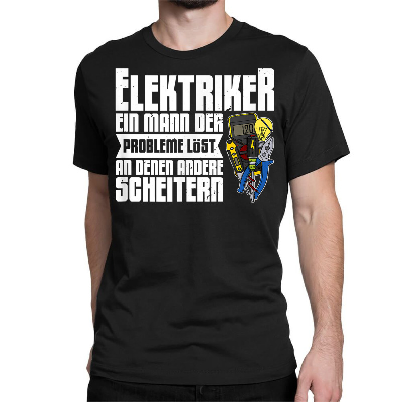 Electrician Electricity Electrician Lighting Technician T Shirt Classic T-shirt by cm-arts | Artistshot