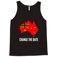 Invasion Day Change The Date Tank Top | Artistshot