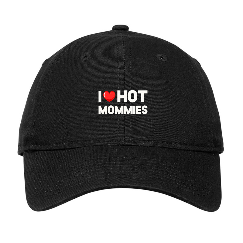 Hot Mom Humour Family Red Heart I Love Hot Mommies Adjustable Cap by Koyanho62 | Artistshot