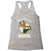 Knuck If You Buck Tee Racerback Tank | Artistshot