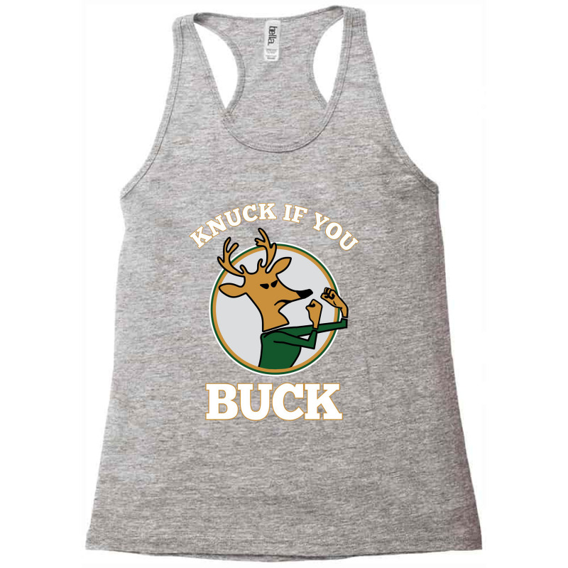 Knuck If You Buck Tee Racerback Tank by drakebimbi | Artistshot