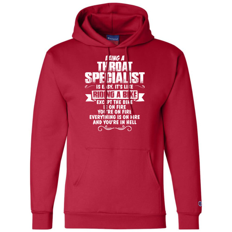 Being A Throat Specialist Champion Hoodie | Artistshot