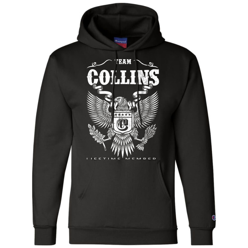 Team Collins Lifetime Member Champion Hoodie | Artistshot