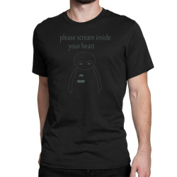 scream inside your Classic T-shirt | Artistshot