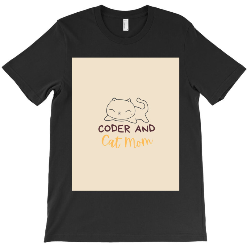 Coder And Cat Mom Codingcoder Software Engineer Developer Programmer G T-shirt | Artistshot