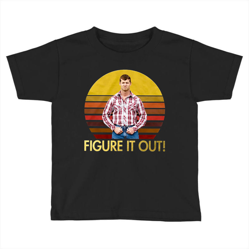 Letterkenny Pitter Patter Figure It Out, Letterkenny Pitter, Patter Fi Toddler T-shirt by SHOPUTYR6 | Artistshot