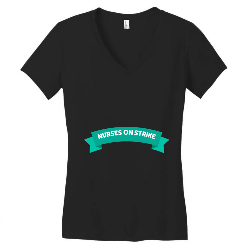 Nurses On Strike Women's V-Neck T-Shirt by cm-arts | Artistshot