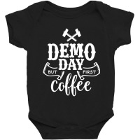 Demo Day House Fixers Demolition Baby Bodysuit | Artistshot