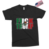 Fuck Trump Mexican Flag Exclusive T-shirt | Artistshot