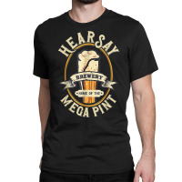 Hearsay Mega Pint Brewing Objection Hear Say Vintage T Shirt Classic T-shirt | Artistshot