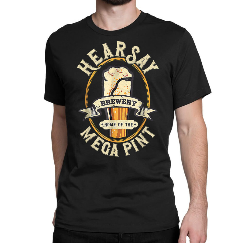 Hearsay Mega Pint Brewing Objection Hear Say Vintage T Shirt Classic T-shirt | Artistshot