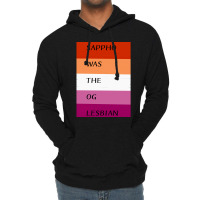 Sappho Was The Og Lesbian Lightweight Hoodie | Artistshot