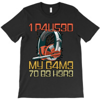 I Paused My Game To Be Here Gamer Headset Leet T-shirt | Artistshot