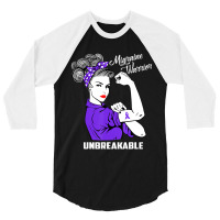 Migraine Warrior Unbreakable Awareness 3/4 Sleeve Shirt | Artistshot