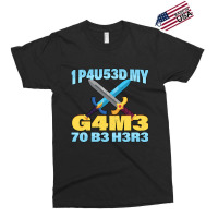 I Paused My Game To Be Here Mmo Rpg Gift Exclusive T-shirt | Artistshot