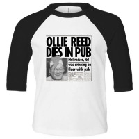 Oliver Reed Obituary Toddler 3/4 Sleeve Tee | Artistshot