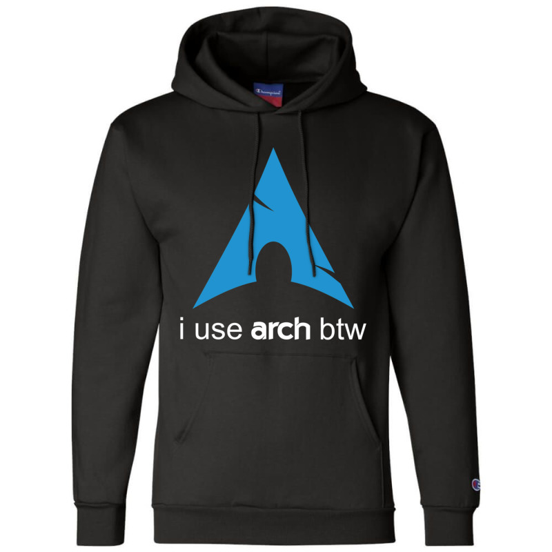 I Use Arch Btw Linux Champion Hoodie by KEITHSHAPIRO | Artistshot