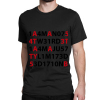 I’m Not Weird, I’m Just Limited Edition - 1 4m N07 W31rd 1 4m Ju57 Classic T-shirt | Artistshot