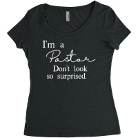 I'm A Pastor Minister Christian Appreciation Women's Triblend Scoop T-shirt | Artistshot