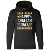 Happy Challah Days Jewish Holiday Gift Champion Hoodie | Artistshot