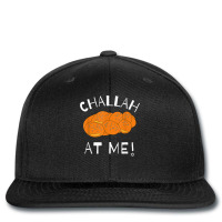 Challah At Me Rosh Hashanah Jewish Hanukkah T Shirt Printed Hat | Artistshot