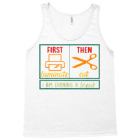 First Laminate Then Cut Funny Aba Sped Teacher Behavior Tech T Shirt Tank Top | Artistshot