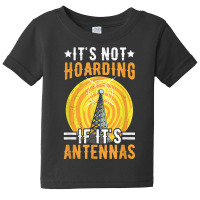 Ham Radio Professional Quote For A Ham Radio Amateur T Shirt Baby Tee | Artistshot