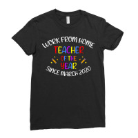 Teachers Gifts T  Shirt Work From Home Teacher Of The Year   Teacher G Ladies Fitted T-shirt | Artistshot