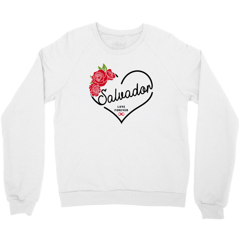 Salvador Love Forever Crewneck Sweatshirt by honeysuckle | Artistshot