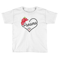 Panama Love Forever Toddler T-shirt | Artistshot