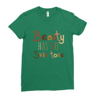 Beauty Has No Skin Tone Ladies Fitted T-shirt | Artistshot