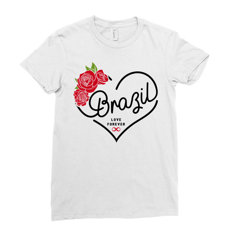 Brazil Love Forever Ladies Fitted T-Shirt by honeysuckle | Artistshot