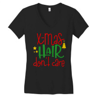 Christmas Hair Don't Care Funny Noel Novelty Holiday Item T Shirt Women's V-neck T-shirt | Artistshot