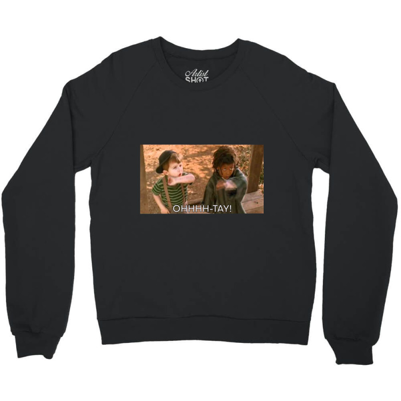 Little Rascals Otay! Cute Crewneck Sweatshirt | Artistshot