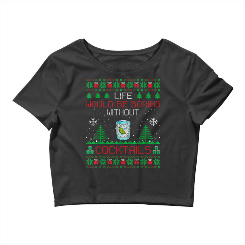 Gin And Tonic Drinker Gift Gin And Tonic Ugly Xmas T Shirt Crop Top by cm-arts | Artistshot