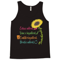 Educated Vaccinated Caffeinated Dedicat T  Shirt Educated Vaccinated C Tank Top | Artistshot