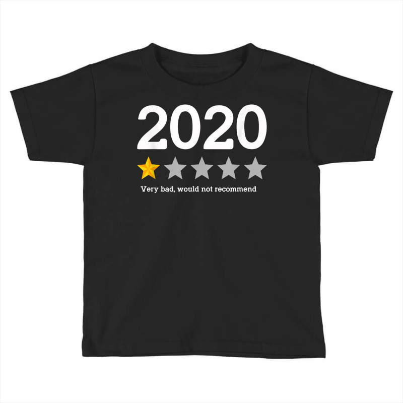 2020 Review Very Bad Would Not Recommend One Star   Funny T Shirt Toddler T-shirt | Artistshot