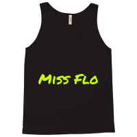 Miss Flo Tank Top | Artistshot