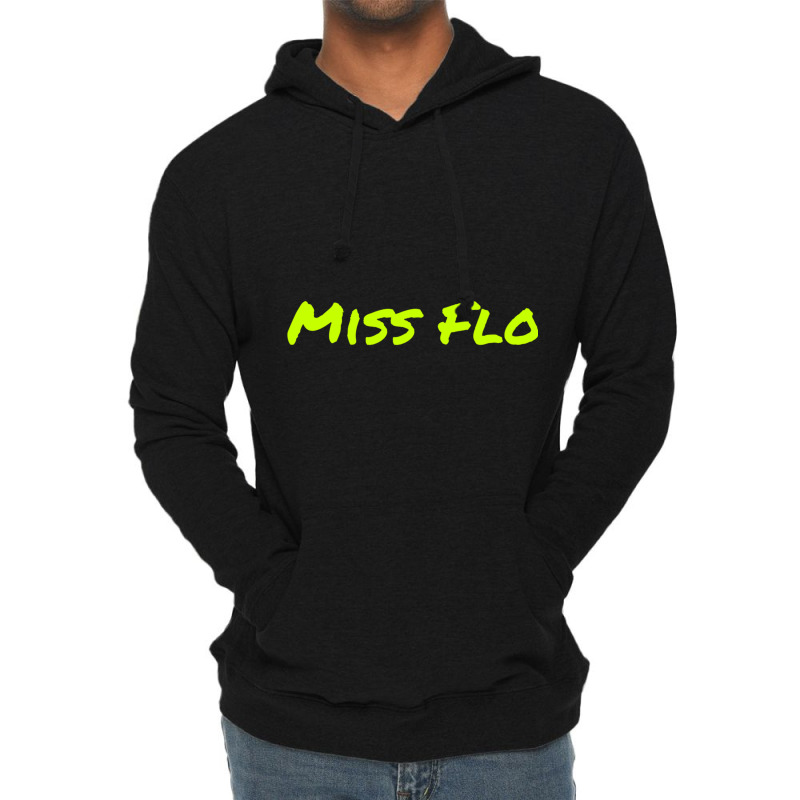 Miss Flo Lightweight Hoodie | Artistshot