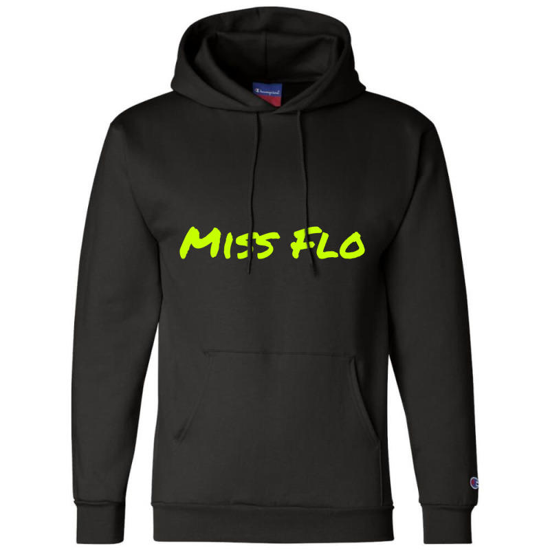 Miss Flo Champion Hoodie | Artistshot