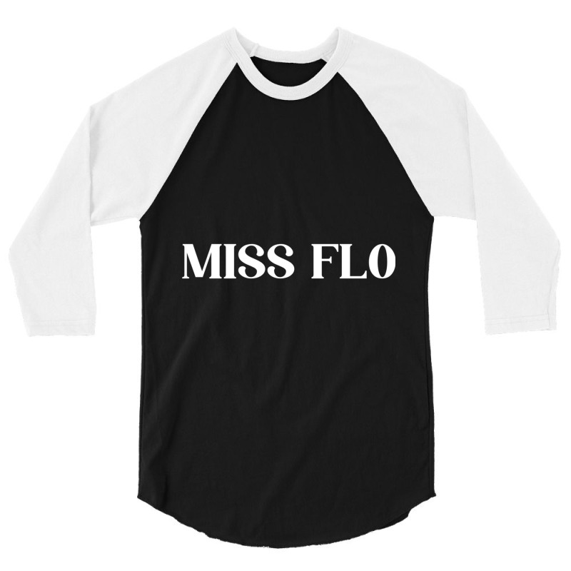 Miss Flo 3/4 Sleeve Shirt | Artistshot