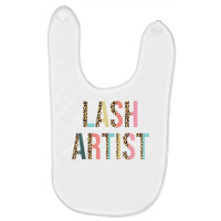 Lash Artist Lashes Eyelashes Leopard Lash Artist T Shirt Baby Bibs | Artistshot